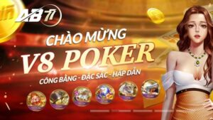 V8poker - Khám Phá Kho Game Hấp Dẫn Ở Nhà Cái AB77