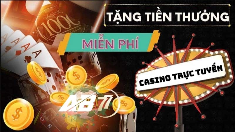 casino trực tuyến tặng tiền