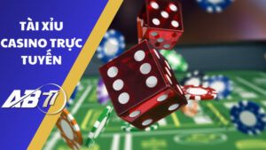 Tài xỉu casino trực tuyến