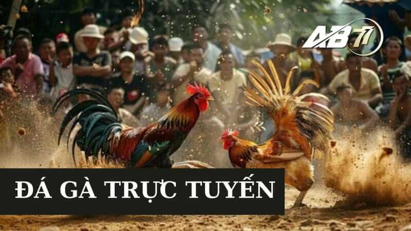 đá gà trực tuyến